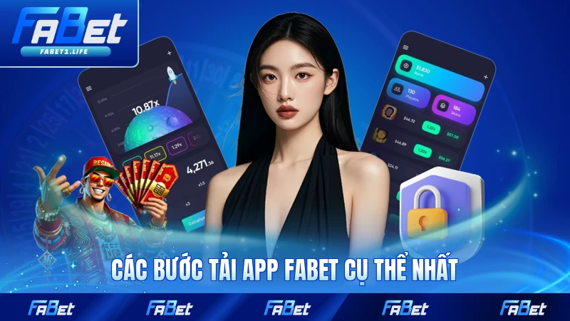 Các bước tải app FABET cụ thể nhất