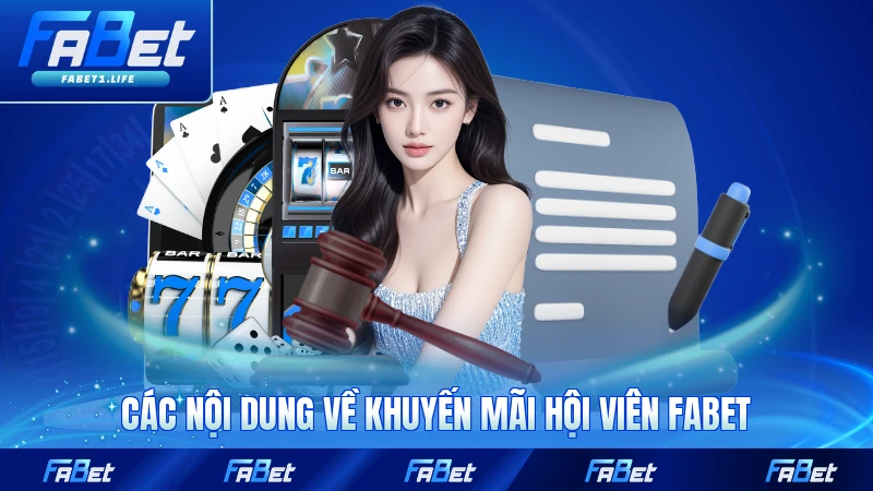 Các nội dung về khuyến mãi hội viên FABET cần biết