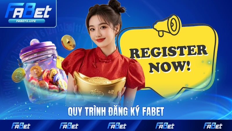 Quy trình đăng ký FABET chi tiết cho thành viên mới