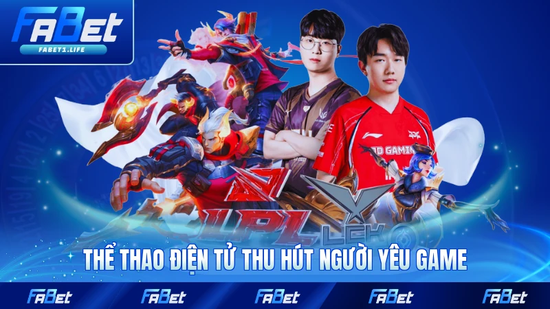 Thể thao điện tử thu hút người yêu game